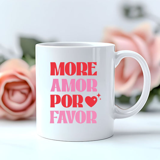 "More Amor Por Favor" Ceramic Mug