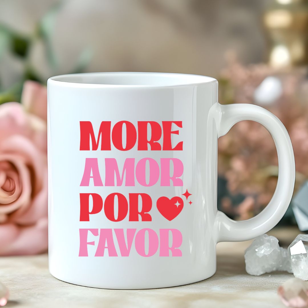 "More Amor Por Favor" Ceramic Mug